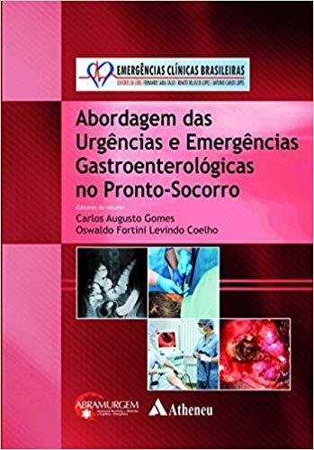 Abordagem das Urgências e Emergências Gastroenterológicas no Pronto-So...