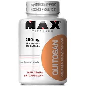 Antioxidante Quitosana - Max Titanium - 60 Cápsulas