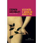 Ascensão e Queda de Adão e Eva - 1ª Ed.
