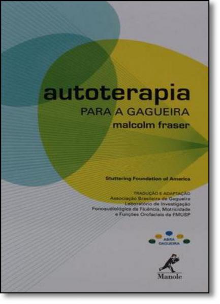 Autoterapia para a Gagueira - Manole