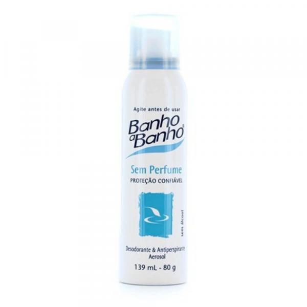 Banho a Banho Desodorante Aerosol S/ Perfume 80g