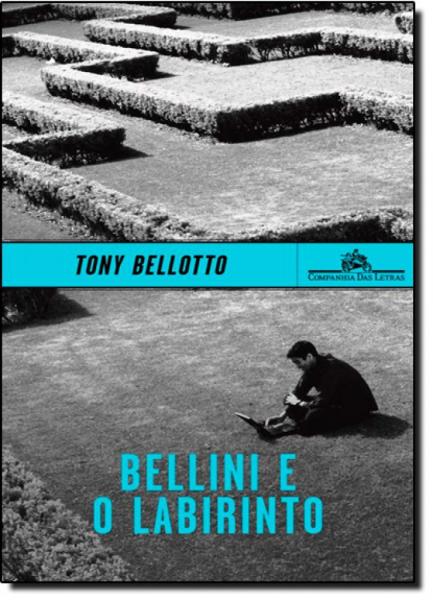 Bellini e o Labirinto - Companhia das Letras