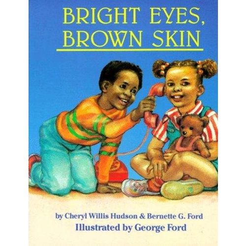 Bright Eyes, Brown Skin - Scholastic
