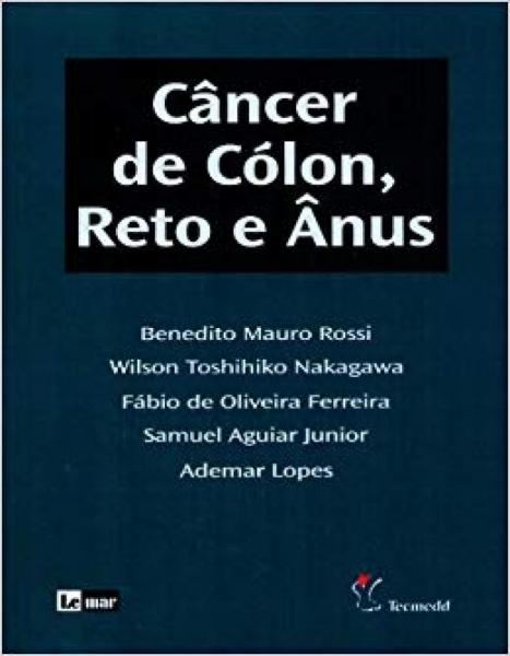 Câncer do Cólon, Reto e Ânus - Tecmedd