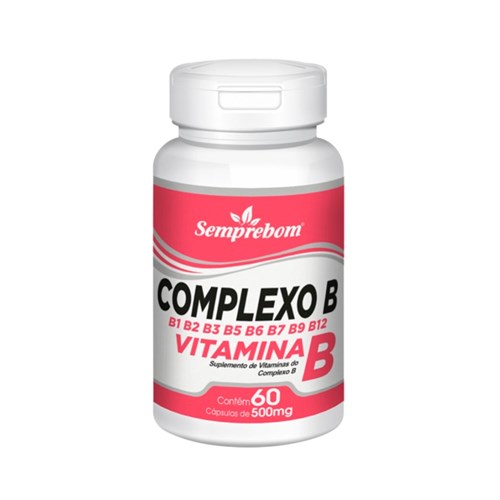 Complexo B Vitamina B – Semprebom - 60 Cap. De 500 Mg.