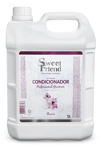 Condicionador Professional Groomer Flowers Sweet Friend - 5 Litros