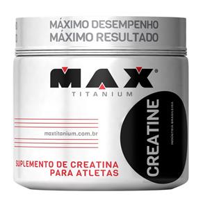 Creatina - Max Titanium - 150G