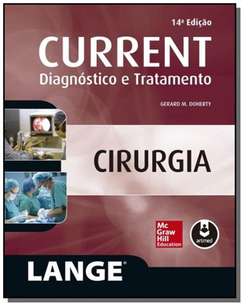 Current Cirurgia: Diagnostico e Tratamento 14Ed.