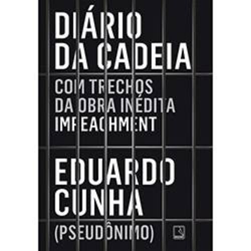 Diário da Cadeia - 1ª Ed.