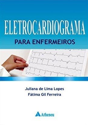 Eletrocardiograma para Enfermeiros