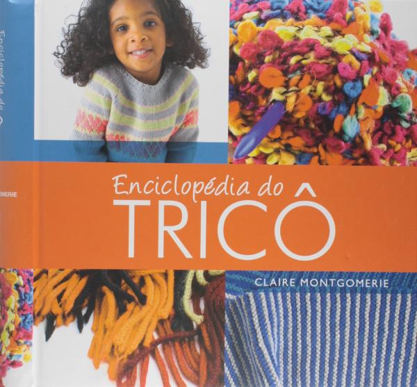 Enciclopédia do Tricô - Ambientes & Costumes