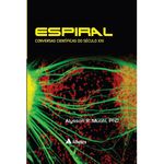 Espiral - Conversas Científicas do Século Xxi