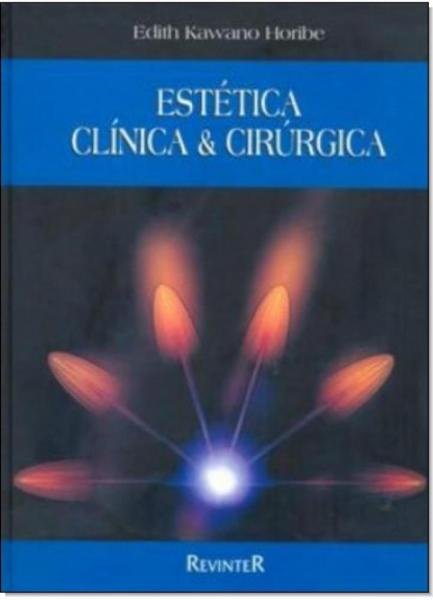 Estética Clínica e Cirúrgica - Revinter
