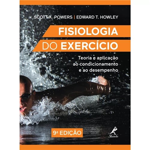 Fisiologia do ExercãCio -Teoria e Aplicação ao Condicionamento e ao Desempenho 9A Edição