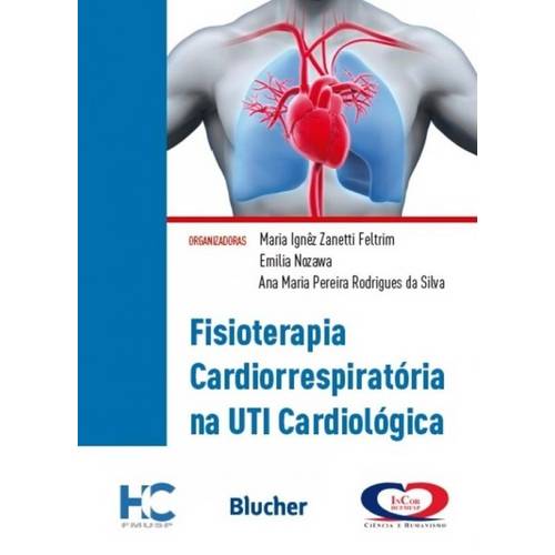 Fisioterapia e Cardiorrespiratoria na Uti Cardiologica