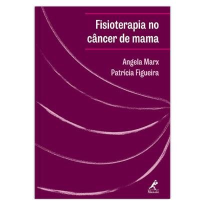 Fisioterapia no Câncer de Mama 1ª Edição