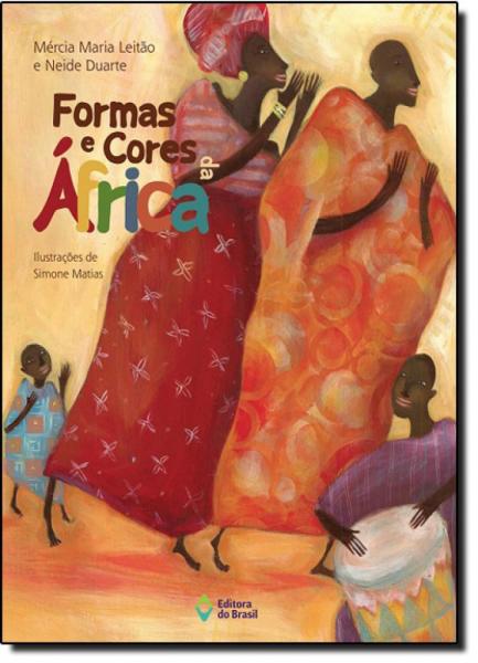 Formas e Cores da África - Editora do Brasil - Paradidático