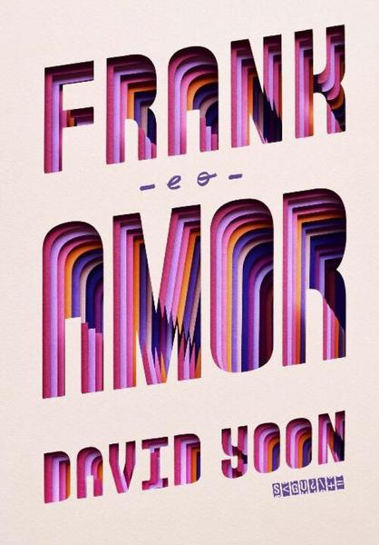 Frank e o Amor - Cia das Letras