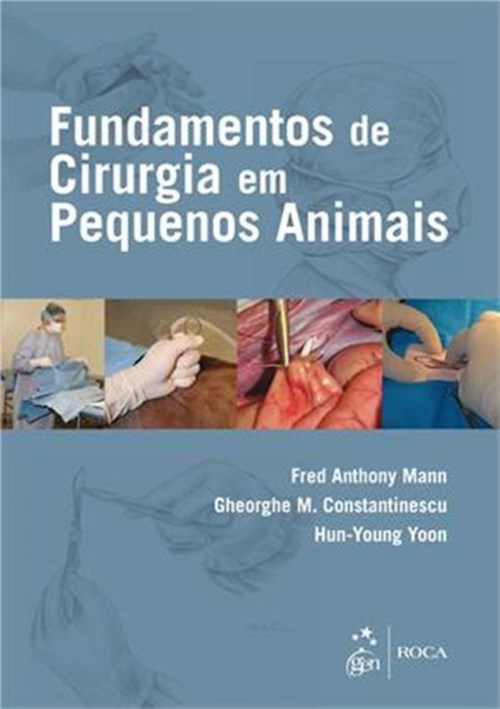Fundamentos de Cirurgia de Pequenos Animais