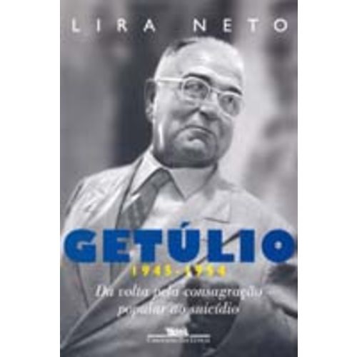 Getulio - Vol.03 - 1945-1954