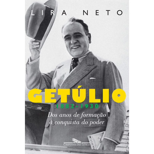 Getulio - Vol.01 - 1882-1930