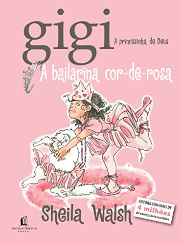 Gigi: a Bailarina Cor-de-rosa
