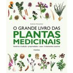 Grande Livro das Plantas Medicinais, o