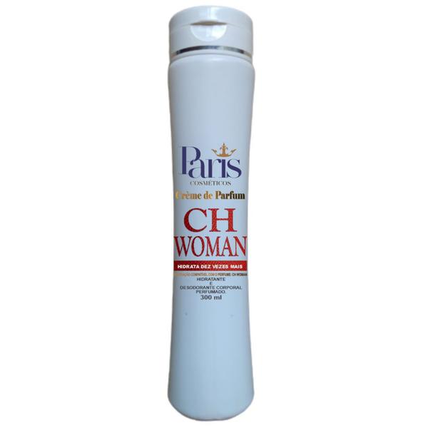 Hidratante Corporal CH WOMAN Paris Cosméticos Compatível com o Perfume: CH Woman 300 Ml