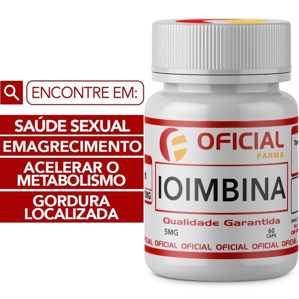 Ioimbina (Yohimbine) 5Mg 60 Cápsulas - Oficialfarma