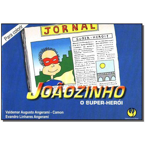 Joaozinho, o Super-heroi
