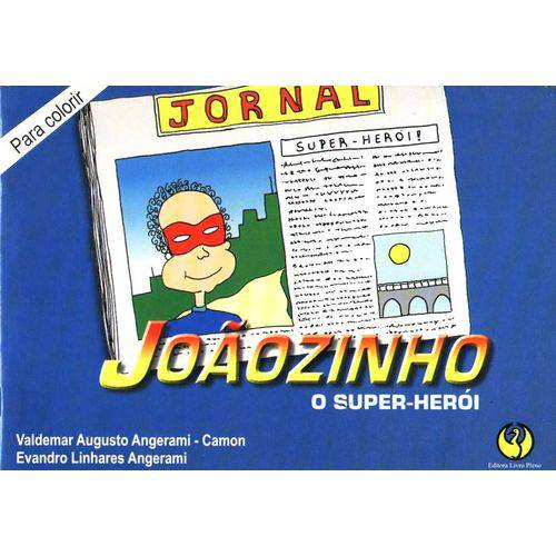 Joãozinho,O Super-Heroi