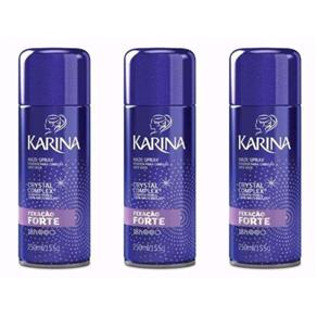 Karina Crystal Complex Hair Spray Forte 250ml - Kit com 03