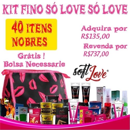 Kit só Love só Love ( 40 Produtos Nobres + Bolsa Brinde )