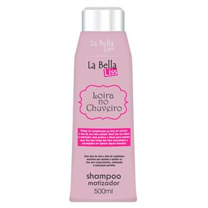 La Bella Liss Loira no Chuveiro Shampoo Matizador - 500ml