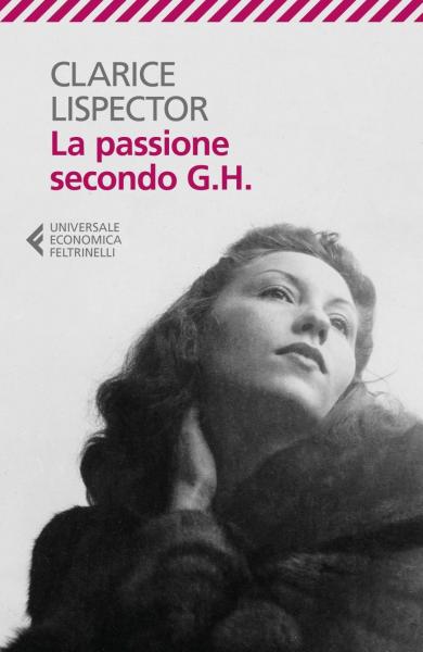 La Passione Secondo G.H. - Feltrinelli