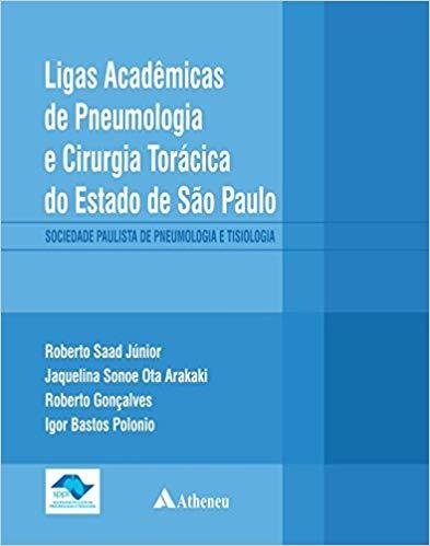 Ligas Acadêmicas de Pneumologia e Cirurgia Torácica do Estado de São P...