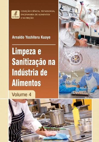 Limpeza e Sanitizacao na Industria de Alimentos - Vol. 4