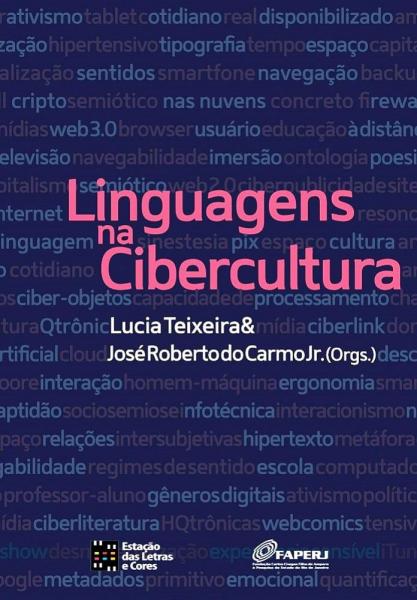 Linguagens na Cibercultura - Estacao das Letras