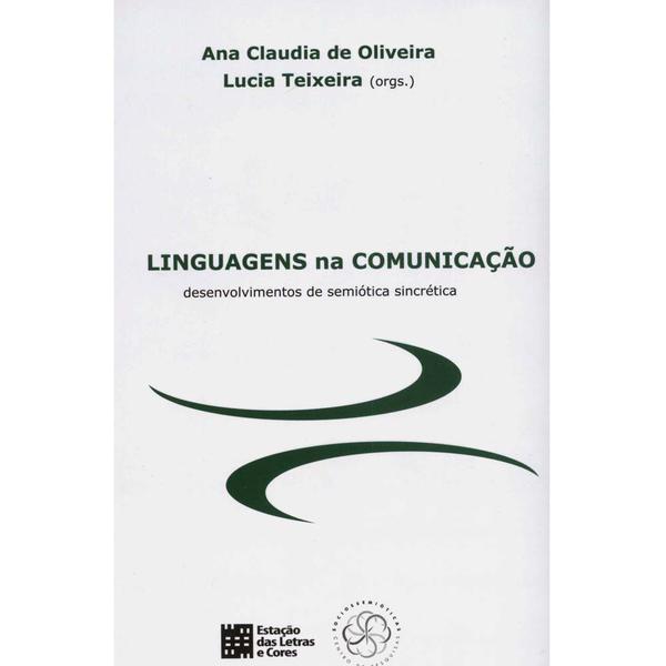Linguagens na Comunicacao - Estacao das Letras - 952432