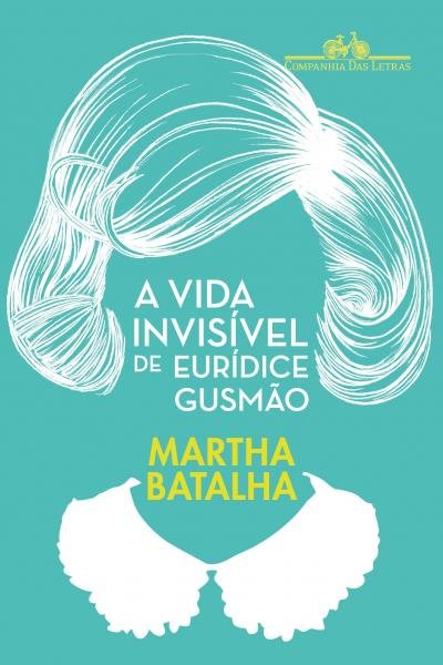 Livro - a Vida Invisível de Eurídice Gusmão