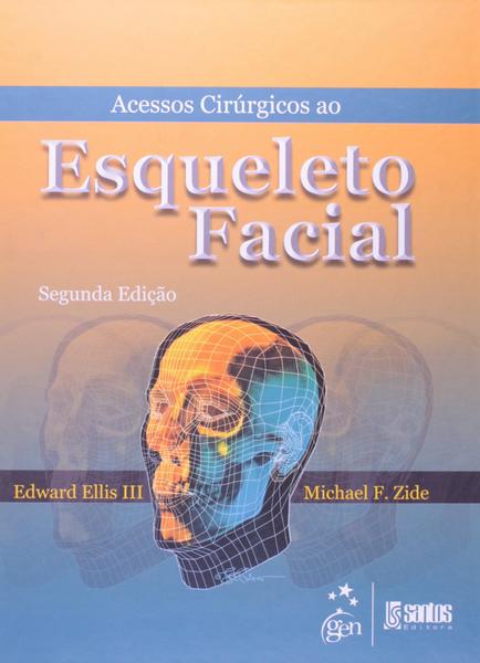 Livro - Acessos Cirúrgicos ao Esqueleto Facial