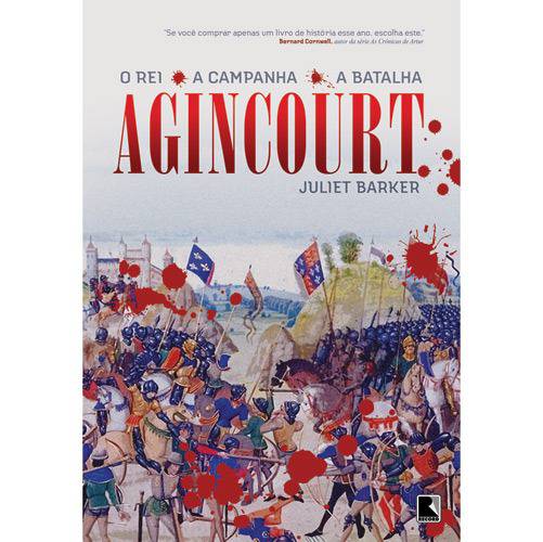 Livro - Agincourt - o Rei, a Campanha, a Batalha
