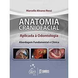 Livro - Anatomia Craniofacial Aplicada à Odontologia