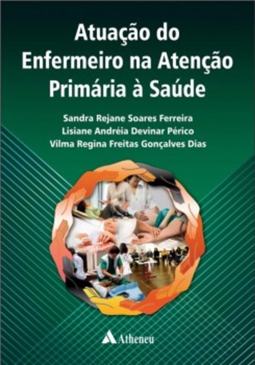 Livro - Atuação do Enfermeiro na Atenção Primária à Saúde - Ferreira