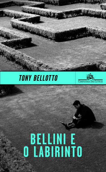 Bellini e o Labirinto, o - Companhia das Letras