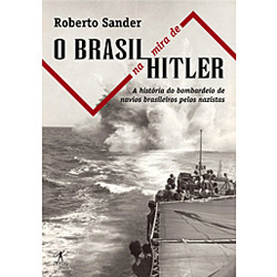 Livro - Brasil na Mira de Hitler, o