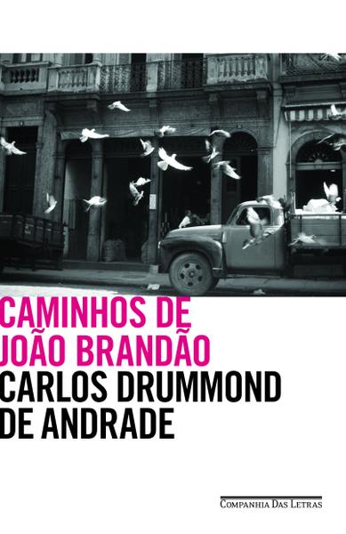 Caminhos de Joao Brandao - Companhia das Letras