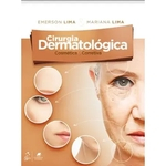 Livro Cirurgia Dermatológica Cosmética E Corretiva