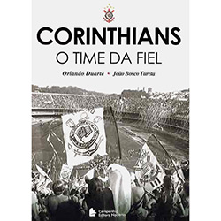Livro - Corinthians : o Time da Fiel
