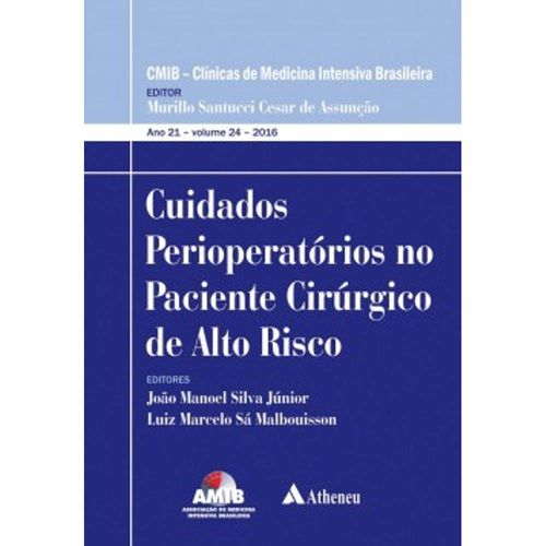 Livro - Cuidados Perioperatórios no Paciente Cirúrgico de Alto Risco - Amib - Assunção